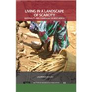 Living in a Landscape of Scarcity by Laurence Douny, 9781611328929