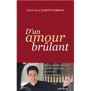D'un amour brlant by Pre Michel-Marie Zanotti-Sorkine, 9791033608929
