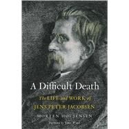 A Difficult Death by Jensen, Morten Hi; Wood, James, 9780300218930