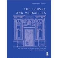 The Louvre and Versailles by Tadgell, Christopher, 9780367198930
