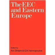 The EEC and Eastern Europe by Avi Shlaim, 9780521088930