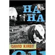 The Ha-Ha by Kirby, David, 9780807128930