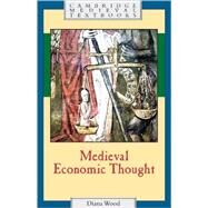 Medieval Economic Thought by Diana Wood, 9780521458931