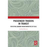 Passenger Traders in Transit by Anirban Banerjee, 9781041038931