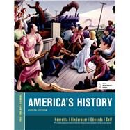 America's History, For the AP* Course by Henretta, James A.; Hinderaker, Eric; Edwards, Rebecca; Self, Robert O., 9781457628931