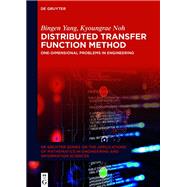 Distributed Transfer Function Method by Bingen Yang; Kyoungrae Noh, 9783110758931