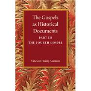 The Gospels As Historical Documents by Stanton, Vincent Henry, 9781107458932