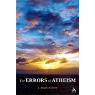 The Errors of Atheism by Corlett, J. Angelo, 9781441158932