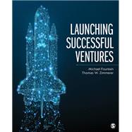 Launching Successful Ventures by Fountain, Michael W.; Zimmerer, Thomas W., 9781506358932