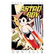 Astro Boy Omnibus Volume 3 by Tezuka, Osamu; Tezuka, Osamu, 9781616558932