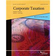 Black Letter Outline on Corporate Taxation by Schwarz, Stephen; Lathrope, Daniel J., 9781642428933
