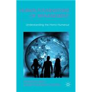 Human Foundations of Management Understanding the Homo Humanus by Mel, Domnec; Gonzlez Cantn, Csar, 9780230368934