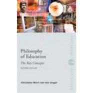Philosophy of Education: The Key Concepts by Gingell; John, 9780415428934