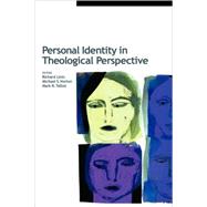 Personal Identity in Theological Perspective by Lints, Richard, 9780802828934