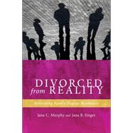 Divorced from Reality by Murphy, Jane C.; Singer, Jana B., 9780814708934