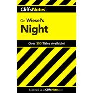 CliffsNotes on Wiesel's Night by Riess, Maryam, 9780822008934