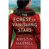 The Forest of Vanishing Stars A Novel by Harmel, Kristin, 9781982158934