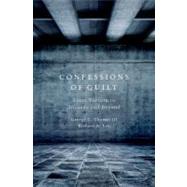 Confessions of Guilt From Torture to Miranda and Beyond by Thomas III, George C.; Leo, Richard A., 9780195338935