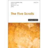 The Five Scrolls by Brenner-Idan, Athalya; Yee, Gale A.; Lee, Archie C. C.; Patte, Daniel, 9780567678935