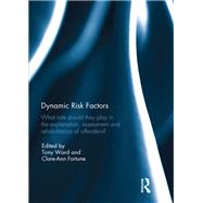 Dynamic Risk Factors by Tony Ward, 9781351968935