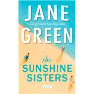 The Sunshine Sisters by Green, Jane, 9781432838935