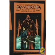 Swords Against the Shadowland by Bailey, Robin Wayne, 9781565048935