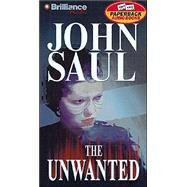 The Unwanted by Saul, John; Bean, Joyce, 9781590868935