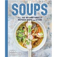 Soups by Bissonnette, Derek, 9781604338935