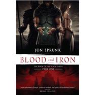 Blood and Iron by SPRUNK, JON, 9781616148935