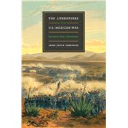 The Literatures of the U.S. - Mexican War by Rodriguez, Jaime Javier, 9780292728936