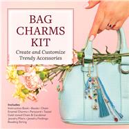 Bag Charms Kit Create and Customize Trendy Accessories - Includes: Instruction Book, Beads, Chain, Enamel Charms, Paracord, Tassel, Gold-toned Chain & Carabiner, Jewelry Pliers, Jewelry Findings, Beading String by Unknown, 9780785848936