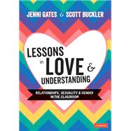 Lessons in Love and Understanding by Gates, Jenni; Buckler, Scott, 9781529708936