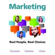 Marketing Real People, Real Choices by Solomon, Michael R.; Marshall, Greg W.; Stuart, Elnora W., 9780132948937