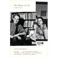 The Three of Us A Family Story by Blackburn, Julia, 9780307278937