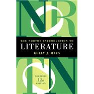 The Norton Introduction to Literature by Mayes, Kelly, 9780393938937