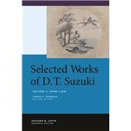 Selected Works of D.t. Suzuki by Suzuki, Daisetz Teitaro; Dobbins, James C.; Jaffe, Richard M., 9780520268937