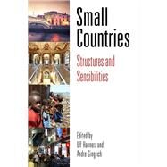 Small Countries by Hannerz, Ulf; Gingrich, Andre, 9780812248937