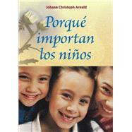 Porqu Importan los Nios by Arnold, Johann Christoph; Dolan, Timothy, 9780874868937