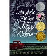 Aristotle and Dante Discover the Secrets of the Universe by Saenz, Benjamin Alire, 9781442408937