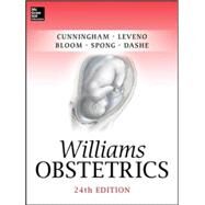 Williams Obstetrics 24/E by Corton, Marlene; Leveno, Kenneth; Bloom, Steven; Spong, Catherine; Dashe, Jodi, 9780071798938