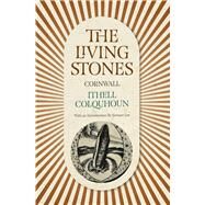 The Living Stones Cornwall by Colquhoun, Ithell; Lee, Stewart, 9780720618938