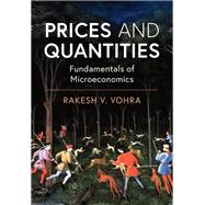 Prices and Quantities by Vohra, Rakesh V., 9781108488938
