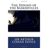 The Hound of the Baskervilles by Doyle, Arthur Conan, Sir, 9781514698938