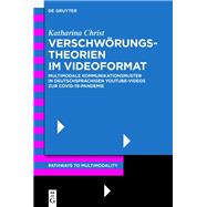 Verschwrungstheorien im Videoformat by Katharina Christ, 9783111608938