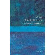 The Blues: A Very Short Introduction by Wald, Elijah, 9780195398939