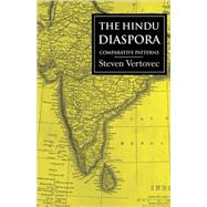 The Hindu Diaspora: Comparative Patterns by Vertovec,Steven, 9780415238939