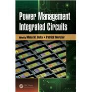 Power Management Integrated Circuits by Hella; Mona M., 9781482228939