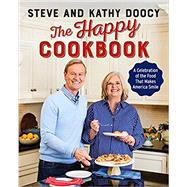The Happy Cookbook by Doocy, Steve; Doocy, Kathy, 9780062838940