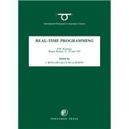 Real-Time Programming (WRTP '92) : Preprints of the IFAC Workshop, Bruges, Belgium, 23-26 June 1992 by Boullart, L.; De LA Puente, J. A.; Ifac-ifip Workshop on Real-time Programm, 9780080418940