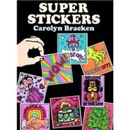 Super Stickers by Bracken, Carolyn, 9780486278940